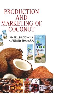 portada Production and Marketing of Coconut (en Inglés)