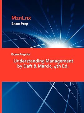 portada exam prep for understanding management by daft & marcic, 4th ed. (en Inglés)