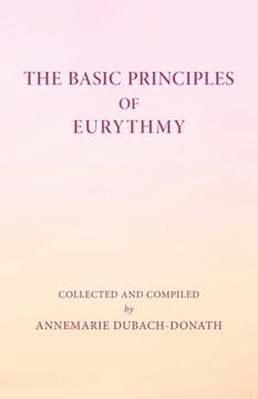 portada The Basic Principles of Eurythmy (en Inglés)