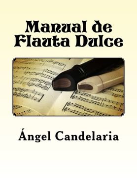 portada Manual de Flauta Dulce (in Spanish)