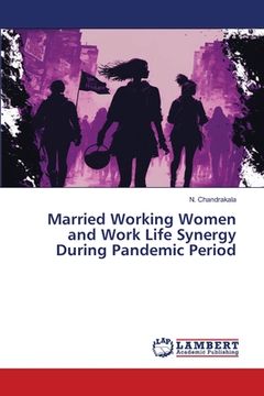 portada Married Working Women and Work Life Synergy During Pandemic Period (in English)