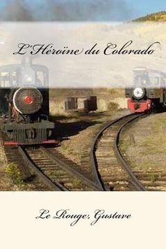 portada L'Héroïne du Colorado (en Francés)