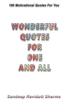 portada Wonderful Quotes For One And All: 100 Motivational Quotes For You (en Inglés)