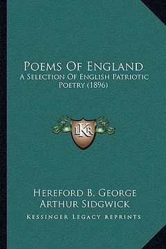 portada poems of england: a selection of english patriotic poetry (1896) (in English)