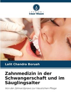 portada Zahnmedizin in der Schwangerschaft und im Säuglingsalter (en Alemán)