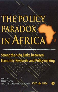 portada The Policy Paradox in Africa: Strengthening Links Between Economic Research and Policymaking (en Inglés)