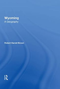 portada Wyoming: A Geography (en Inglés)