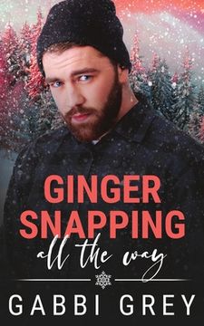 portada Ginger Snapping All the Way (in English)