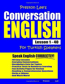 portada Preston Lee's Conversation English for Turkish Speakers Lesson 1 - 40 (en Inglés)
