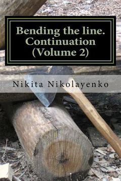 portada Bending the line. Continuation (Volume 2) (en Inglés)