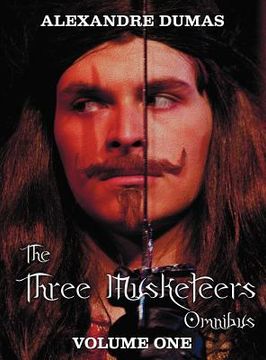 portada the three musketeers omnibus, volume one (six complete and unabridged books in two volumes): volume one includes - the three musketeers and twenty yea (en Inglés)