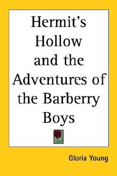 portada hermit's hollow and the adventures of the barberry boys (in English)