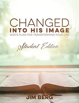 portada Changed Into his Image: Student Edition (en Inglés)