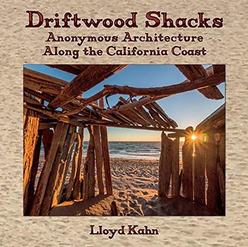 portada Driftwood Shacks: Anonymous Architecture Along the California Coast (in English)