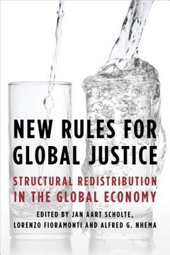 portada New Rules for Global Justice: Structural Redistribution in the Global Economy (in English)