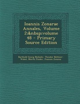 portada Ioannis Zonarae Annales, Volume 2; volume 48