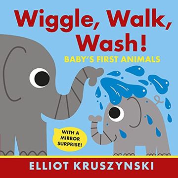 portada Wiggle, Walk, Wash! Baby'S First Animals Board Book 