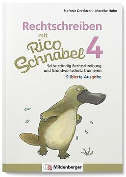 portada Rechtschreiben mit Rico Schnabel, Klasse 4 - Silbierte Ausgabe (en Alemán)