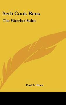 portada seth cook rees: the warrior-saint