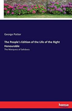 portada The People's Edition of the Life of the Right Honourable (in English)