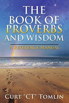 portada The Book of Proverbs and Wisdom: A Reference Manual (en Inglés)