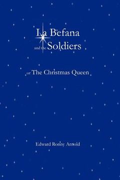 portada la befana and the soldiers or the christmas queen (en Inglés)