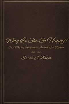 portada Why Is She So Happy? (en Inglés)