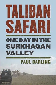 portada Taliban Safari: One day in the Surkhagan Valley (en Inglés)