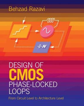 portada Design of Cmos Phase-Locked Loops: From Circuit Level to Architecture Level (en Inglés)