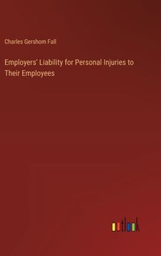 portada Employers' Liability for Personal Injuries to Their Employees (in English)