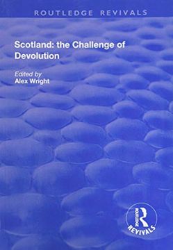 portada Scotland: The Challenge of Devolution (en Inglés)