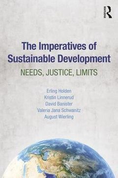 portada The Imperatives of Sustainable Development: Needs, Justice, Limits (en Inglés)