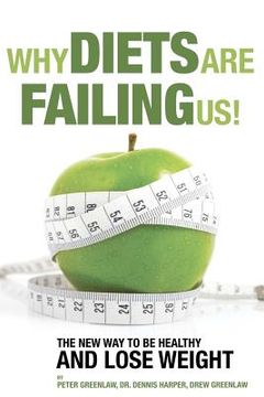 portada why diets are failing us! (en Inglés)