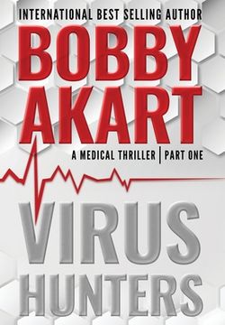 portada Virus Hunters 1: A Medical Thriller (in English)