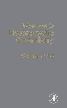 portada Advances in Heterocyclic Chemistry, Volume 114 (en Inglés)