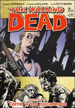 portada Walking Dead 11 Teme a los Cazadores
