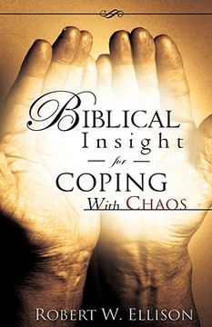portada biblical insight for coping with chaos (en Inglés)