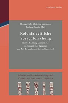 portada Kolonialzeitliche Sprachforschung (Koloniale und Postkoloniale Linguistik (in German)