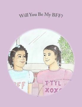 portada Will You Be My BFF? (in English)