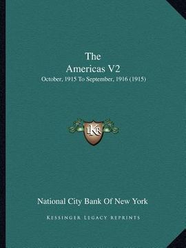portada the americas v2: october, 1915 to september, 1916 (1915) (en Inglés)