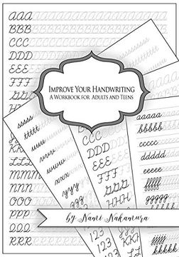 portada Improve Your Handwriting: A Workbook for Adults and Teens: Cursive Writing Penmanship Handwriting Workbook for Adults and Teens (in English)