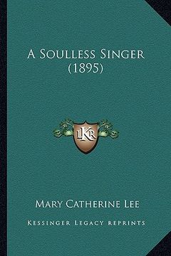 portada a soulless singer (1895) (en Inglés)