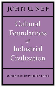 portada Cultural Foundations of Industrial Civilization (The Wiles Lectures) (en Inglés)