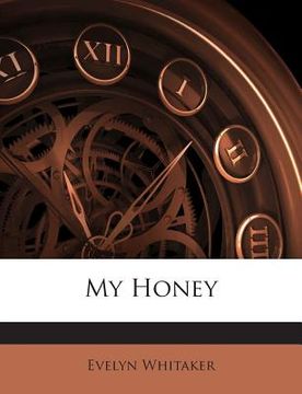 portada My Honey (en Inglés)
