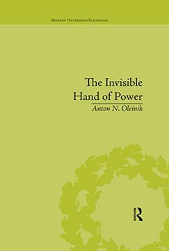 portada The Invisible Hand of Power: An Economic Theory of Gate Keeping (Modern Heterodox Econ) (in English)