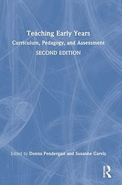 portada Teaching Early Years: Curriculum, Pedagogy, and Assessment 