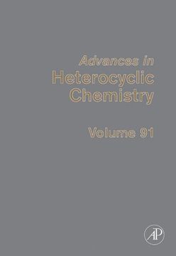 portada Advances in Heterocyclic Chemistry: 91 (en Inglés)