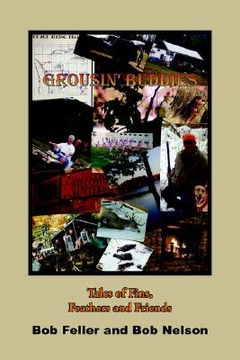 portada grousin' buddies: tales of fins, feathers and friends (en Inglés)