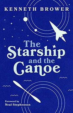 portada The Starship and the Canoe (en Inglés)