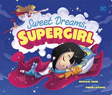 portada Sweet Dreams, Supergirl (dc Super Heroes) 